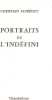 Portaits de l'indéfini/ EO. Jaureguy Chritian/ Dedicacé