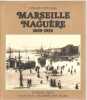 Marseille naguère : 203 photographies anciennes (Collection Mémoires des villes). Detaille Gérard