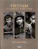 Vietnam : Les charbonniers du Fleuve Rouge. Georges Rinaudo  Jean-François Mutzig