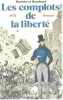 1832 les complots de la liberté. Burnier / Rambaud