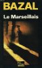 Le Marseillais. Jean Bazal