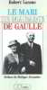 Le Mari de madame de Gaulle. Robert Lassus