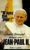 N'Ayez Pas Peur ! Dialogue Avec Jean-paul II. Jean Paul II Pape  Frossard André