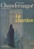 La chambre. Chandernagor Françoise