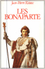 Les Bonaparte. Rioux Jean-Pierre