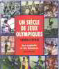 Un siecle de jeux olympiques 1896-1996. Pointu Raymond