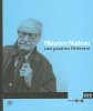 Maurice Nadeau : Une passion littéraire. SOJCHER Jacques Compos Par