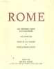 Rome / les derniers dieux du paganisme-les romains-rome et sa parure-rome conquerante. Pognon Edmond