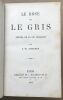 Le rose et le gris / scènes de la vie anglaise (édition de 1860). Forgues