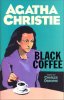 Black coffee. Jean-Michel Alamagny  Agatha Christie