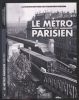 Le Métro parisien 1900-1945 / la grande histoire des transports urbains. Clive Lamming