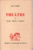 Theatre 1 / scylla- marcia -antigone. Bodin Jean