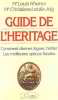 Guide de l'heritage/ comment donner leguer heriter : les meilleures options fiscales. Rheims Louis/ Letulle-joly