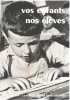 Vos enfants nos eleves. Firmin Lucien