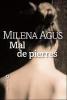 Mal de pierres. Milena Angus