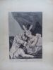 Goya L'oeuvre Gravée. Collectif, introduction de Elie Lambert