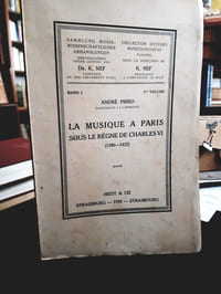 La musique à Paris sous le règne de Charles VI. 