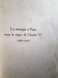 La musique à Paris sous le règne de Charles VI. 