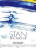 Stan the flasher. 