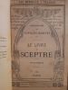 Amphithéâtre des sciences mortes, IV             Le Livre du Sceptre. Péladan, Joséphin.