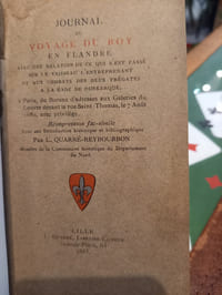 Journal du voyage du roy en Flandre, avec une relation de ce qui s'est passe sur le vaisseau L'Entreprenant et aux combats des deux fregates a la rade de Dunkerque