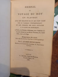 Journal du voyage du roy en Flandre, avec une relation de ce qui s'est passe sur le vaisseau L'Entreprenant et aux combats des deux fregates a la rade de Dunkerque