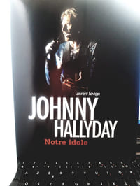 Johnny Hallyday, Notre idole