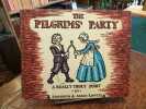 The Pilgrims' Party. Sadyebeth & Anson Lowitz