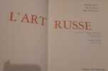 L'art russe. Coll. Allenov, M.; Dmitrieva, N., Medvedkova, O.