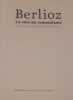 Berlioz, la voix du Romantisme. Coll. Massip, C., Reynaud, C.