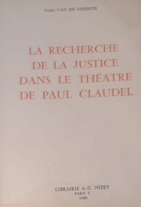 La recherche de la justice dans le théâtre de Paul Claudel
