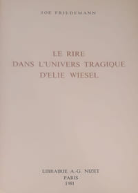 Le rire dans l'univers tragique d'Elie Wiesel