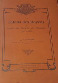 Les jetons des Doyens de l'ancienne faculté de Paris