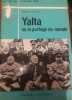 Yalta ou le partage du monde. Conte, Arthur