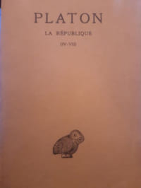 Tome VII - 1ere partie - La République Livres IV-VII