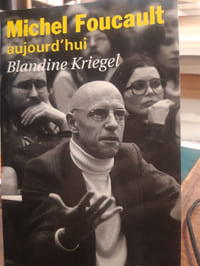Michel Foucault aujourd'hui
