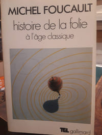 Histoire de la folie à l'âge classique