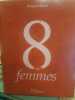 8 Femmes. Ozon, François