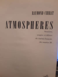 Atmosphères. Sourires, soupirs et délires du cinéma français des années 30