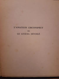 L'amateur circonspect ou le cinéma dévoilé