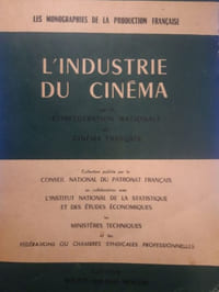 L'industrie du cinéma par la Confédération nationale du cinéma français