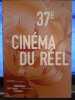 37e cinéma du réel: Festival international de films documentaires - 19-29 Mars 2015. CNRS Images/ Comité du film ethnographique.