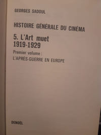 Histoire générale du cinémaT5 : L'art muet (l'après guerre en europe 1919-1929)