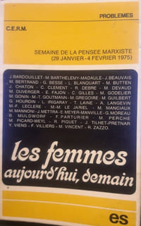 Les femmes, aujourd'hui, demain. Semaine de la pensée marxiste (29 janvier- 4 février 1975)