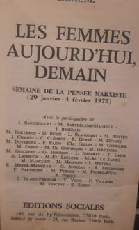 Les femmes, aujourd'hui, demain. Semaine de la pensée marxiste (29 janvier- 4 février 1975)