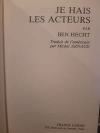 Je hais les acteurs