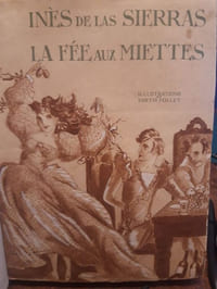 Inès de las Sierras / La fée aux miettes