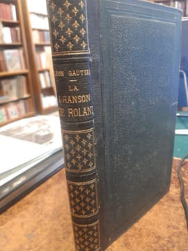 La chanson de Roland. Gautier, Léon.