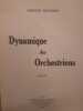 Dynamique des Orchestrions. Dehorne, Armand.