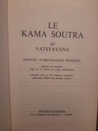 le Kama soutra. Manuel d'érotologie hindoue